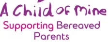 text image comprising of a child of mine supporting bereaved parents in pink on white background